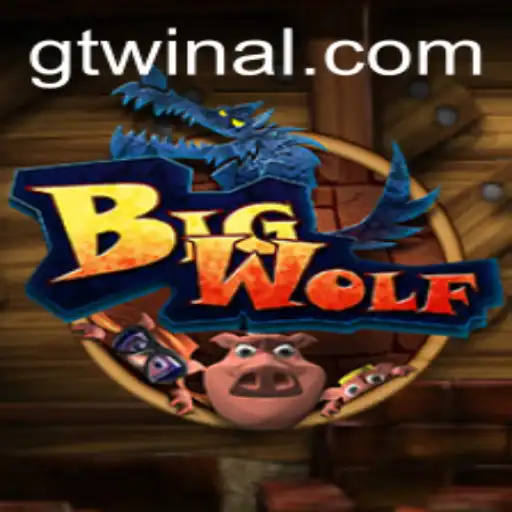 Exploring BigWolf: A Deep Dive into the Game Phenomenon with GTwin Strategy