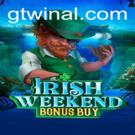 Exploring the Exciting World of IrishWeekendBonusBuy: A GTwin Adventure